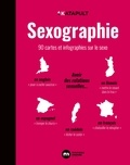  Katapult - Sexographie - 90 cartes et infographies sur le sexe.