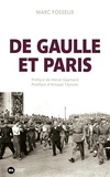 Marc Fosseux - De Gaulle et Paris.