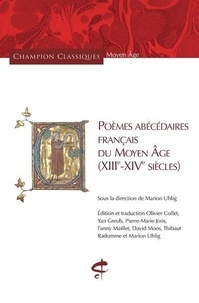Marion Uhlig - Poèmes abécédaires français du Moyen Age (XIIIe-XIVe siècles).