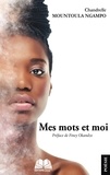 Chandrelle Mountoula Ngampo - Mes mots et moi.