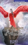 Chamalotte Johnson - Wolfnight Tome 1 : L'élue d'Algatia.