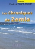 Patrice Cochet-Balmet - Les Chroniques de Zemla.