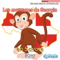 Michèle Marie Lapanouse - Les aventures de Georgia  : Les aventures de Georgia en Savoie.