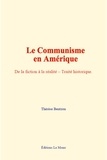 Thérèse Bentzon - Le Communisme en Amérique - De la fiction à la réalité – Traité historique.