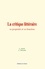 A. Albalat et A. Thibaudet - La critique littéraire : sa propriété et sa fonction.