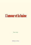 Janet Pierre - L’amour et la haine.