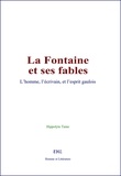 Hippolyte Taine - La Fontaine et ses fables - L’homme, l’écrivain, et l’esprit gaulois.