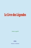 Selma Lagerlöf - Le Livre des Légendes.