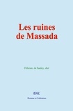 Félicien De Saulcy et  &Al - Les ruines de Massada.