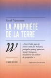 Sarah Vanuxem - La Propriété de la terre.