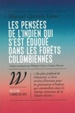 Manuel Quintín Lame - Les pensées de l'Indien qui s'est éduqué dans les forêts colombiennes.