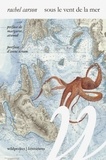 Rachel Carson - Sous le vent de la mer.