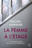 Rachel Hawkins - La Femme à l'étage.