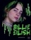 Kevin Pettman - Billie Eilish - D'ado rebelle à reine de l'alt-pop.