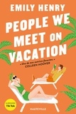 Emily Henry - People we meet on vacation.