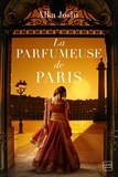 Alka Joshi - La Parfumeuse de Paris.