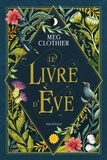 Meg Clothier - Le livre d'Eve.