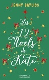 Jenny Bayliss - Les 12 Noëls de Kate.