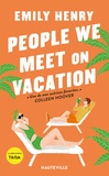 Emily Henry - People we meet on vacation.