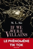 M.L. Rio - If We Were Villains.