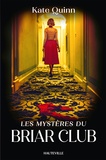 Kate Quinn - Les mystères du Briar Club.