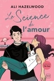 Ali Hazelwood - La science de l'Amour.
