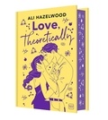 Ali Hazelwood - Love, Theoretically (édition reliée).