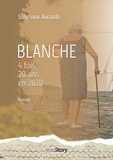 Stéphane Aucante - Blanche - 4 fois 20 ans en 2020.
