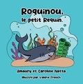 Caroline Natta et Amaury Natta - Roquinou, Le Petit Requin.