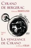Edmond Rostand et Bruno Cras - Cyrano de Bergerac suivi de La Vengeance de Cyrano.
