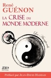 René Guénon - La crise du monde moderne.