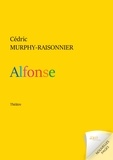 Cedric Murphy-raisonnier - Alfonse.