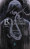 Caroline Kahel - La malédiction de Blackstone Tome 2 : Le secret du dragon.