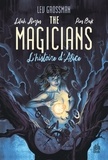 Pius Bak et Lilah Sturges - The Magicians - L'histoire d'Alice.