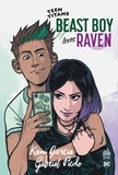 Kami Garcia et Gabriel Picolo - Teen Titans  : Beast Boy Loves Raven.