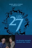  Grand-Mère Ayangat et Arnaud Riou - Les 27 - Les oracles mongols révèlent leur trésor.