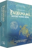 Bénédicte Fustier et Marc Ingrand - L'oracle de Pachamama - Notre Terre-mère.