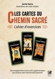 Jamie Sams - Les Cartes du Chemin sacré - Cahier d'exercices - Enseignements et outils supplémentaires pour éclairer votre cheminement personnel.