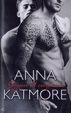 Anna Katmore - Crushed Hearts Tome 3 : Gagner ta confiance.