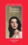 Hoai Huong Nguyen - Tendres Ténèbres.