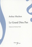Arthur Machen - Le Grand Dieu Pan.