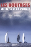 Jean-Yves Bernot - Les routages - En course et en croisière.