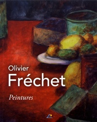 Olivier Fréchet - Olivier Fréchet - Peintures.