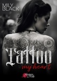 Mily Black - Tattoo my heart.
