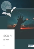 Evy Maze - "BOX 7".