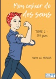 Marine Le Mercier - Mon cahier de des seins Tome 2 : 233 jours.