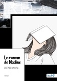 Léa Ngo Dibong - Le roman de Nadine.