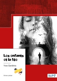 Yves Gardères - Les enfants et la fée.