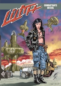 Luca Enoch - Lilith Tome 14 : Combattants du ciel.