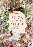 Germain patrick Saint - Les Aventures Extraordinaires de Patrick Saint Germain.